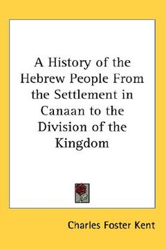 portada a history of the hebrew people from the settlement in canaan to the division of the kingdom