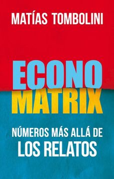 portada Economatrix: Números más Allá de los Relatos (Spanish Edition)
