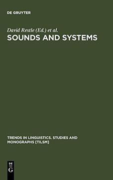 portada Sounds and Systems (Trends in Linguistics) (Trends in Linguistics. Studies and Monographs [Tilsm]) (en Inglés)