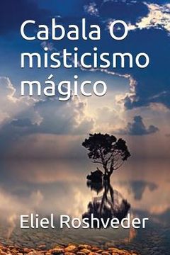 portada Cabala O misticismo mágico (en Portugués)