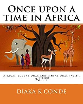 portada Once Upon a Time in Africa: African Tales. A la Perle Telico (Volume 1) (en Inglés)
