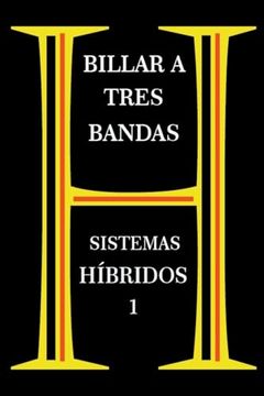 portada Billar A Tres Bandas - Sistemas Híbridos 1 (in Spanish)