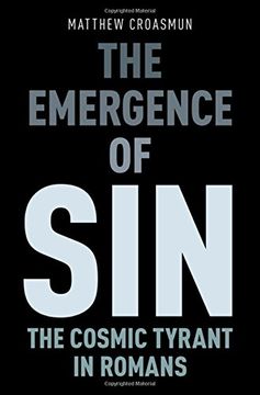 portada The Emergence of Sin: The Cosmic Tyrant in Romans