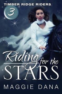 portada Riding for the Stars: Timber Ridge Riders (in English)