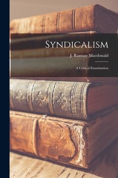 portada Syndicalism: A Critical Examination (en Inglés)