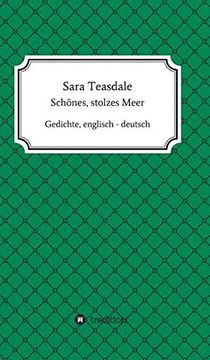 portada Sara Teasdale: Schones, Stolzes Meer