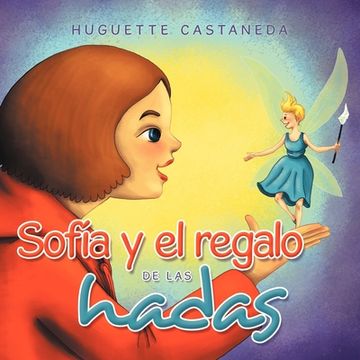 portada Sofía y el regalo de las hadas (in English)