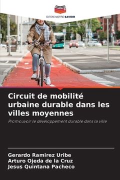 portada Circuit de mobilité urbaine durable dans les villes moyennes