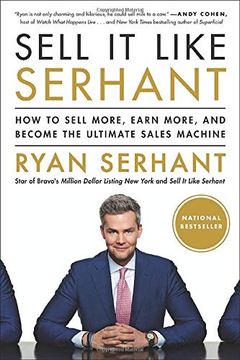 portada Sell it Like Serhant: How to Sell More, Earn More, and Become the Ultimate Sales Machine 