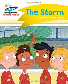 portada Reading Planet - The Storm - Yellow: Comet Street Kids (Rising Stars Reading Planet)
