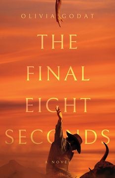 portada The Final Eight Seconds (en Inglés)