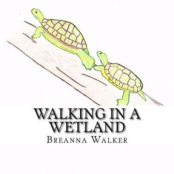 portada Walking in a Wetland (en Inglés)