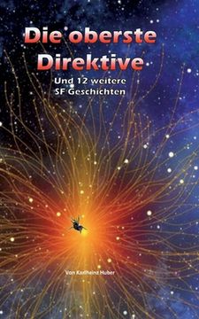 portada Die oberste Direktive: 13 SF-Kurzgeschichten (en Alemán)
