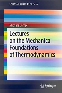 portada Lectures on the Mechanical Foundations of Thermodynamics (in English)