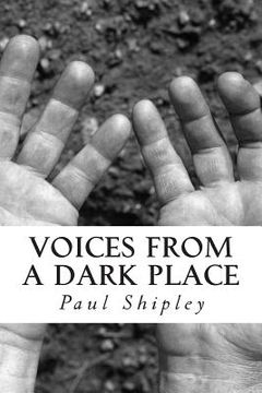 portada Voices from a Dark Place (in English)