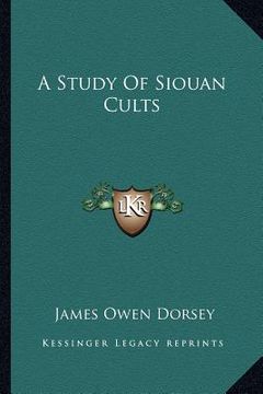 portada a study of siouan cults (in English)
