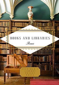 portada Books and Libraries: Poems (Everyman'S Library Pocket Poets Series) (en Inglés)