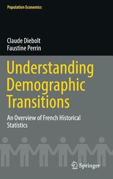 portada Understanding Demographic Transitions: An Overview of French Historical Statistics (in English)