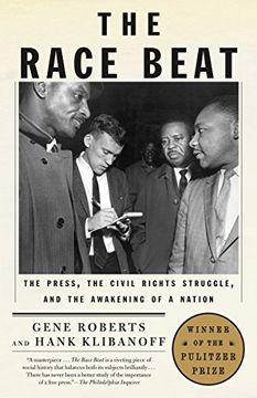 portada The Race Beat: The Press, the Civil Rights Struggle, and the Awakening of a Nation (in English)
