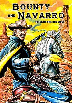 portada Bounty and Navarro: Tales of the old West (en Inglés)