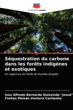 portada Séquestration du carbone dans les forêts indigènes et exotiques (in French)
