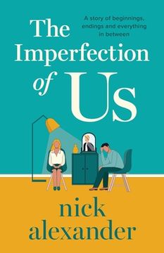 portada The Imperfection of Us: A story of beginnings, endings and everything in between (en Inglés)