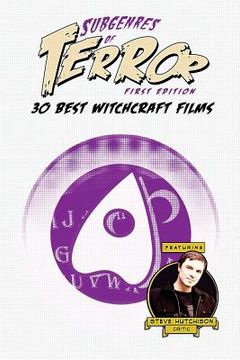 portada Subgenres of Terror: 30 Best Witchcraft Films (en Inglés)