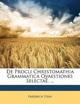 portada de Procli Chrestomathia Grammatica Qvaestiones Selectae. ... (in Latin)