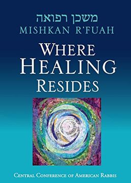 portada Mishkan R'fuah: Where Healing Resides