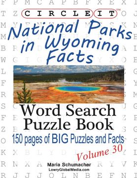 portada Circle it, National Parks in Wyoming Facts, Word Search, Puzzle Book