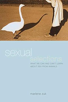 portada Sexual Selections: What we can and Can't Learn About sex From Animals (en Inglés)