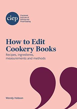 portada How to Edit Cookery Books: Recipes, Ingredients, Measurements and Methods (en Inglés)