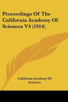 portada proceedings of the california academy of sciences v4 (1914) (en Inglés)