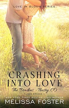 portada Crashing Into Love (Love in Bloom: The Bradens): Volume 25 