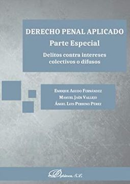 portada Derecho Penal Aplicado. Parte Especial. Delitos Contra Intereses Colectivos o Difusos (in Spanish)