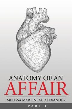portada Anatomy Of An Affair: Part I (en Inglés)