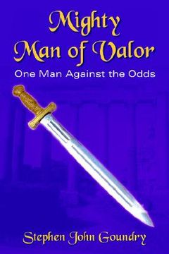 portada mighty man of valor: one man against the odds (in English)
