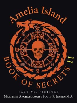 portada Amelia Island Book of Secrets II: Fact Vs. Fiction? (en Inglés)
