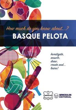 portada How much do you know about... Basque pelota (en Inglés)