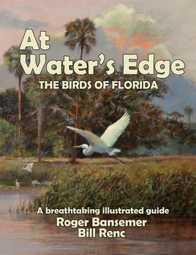portada At Water's Edge: The Birds of Florida (en Inglés)