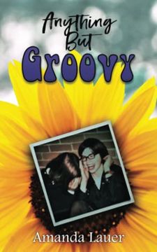 portada Anything but Groovy (in English)