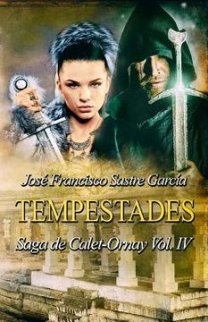 portada Tempestades: Saga de Calet-Ornay vol. 4