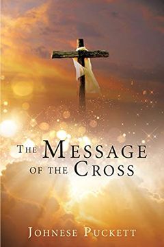 portada The Message of the Cross (in English)