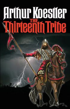 portada The Thirteenth Tribe: The Khazar Empire and its Heritage (en Inglés)