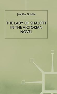 portada The Lady of Shalott in the Victorian Novel (en Inglés)