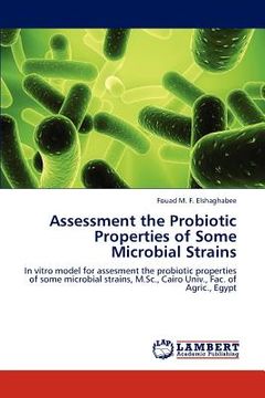 portada assessment the probiotic properties of some microbial strains (in English)