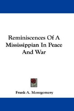 portada reminiscences of a mississippian in peace and war (en Inglés)