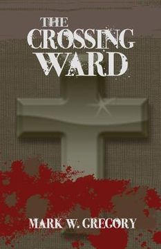 portada The Crossing Ward (en Inglés)