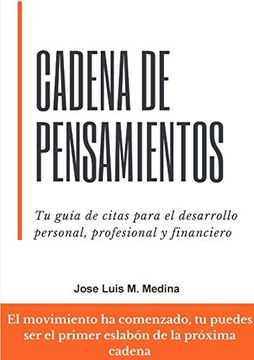 portada Cadena de Pensamientos: Tu Guía de Citas Para el Desarrollo Personal, Profesional y Financiero (in Spanish)