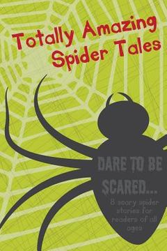 portada Totally Amazing Spider Tales (en Inglés)